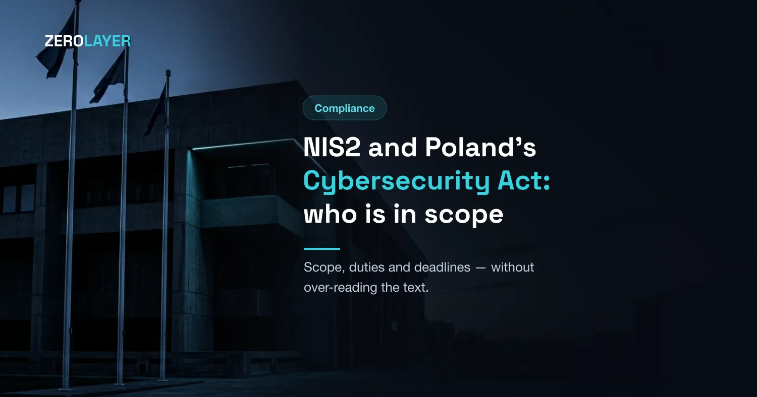 NIS2 and Poland's Cybersecurity Act: who is in scope, what you must do, by when