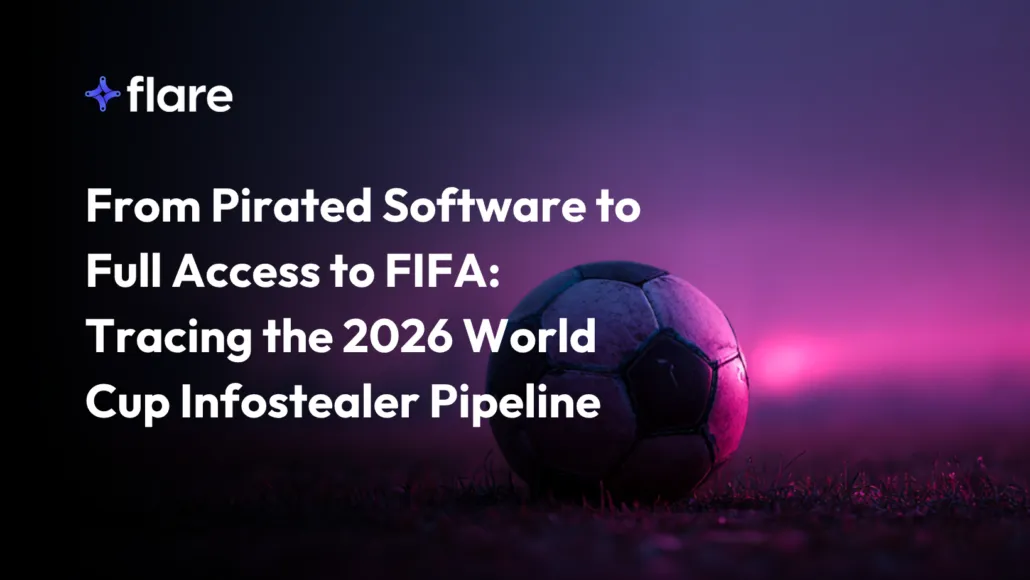 World Cup 2026 Infostealer Pipeline: How 130,000 Logs Exposed FIFA Credentials